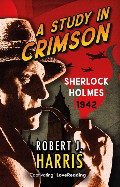 A Study in Crimson : Sherlock Holmes: 1942, Paperback / softback Book