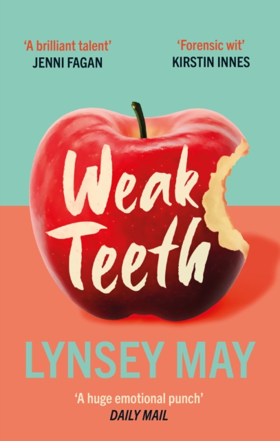 Weak Teeth, Paperback / softback Book