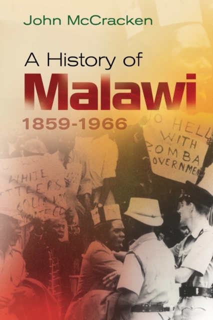 A History of Malawi : 1859-1966, Paperback / softback Book
