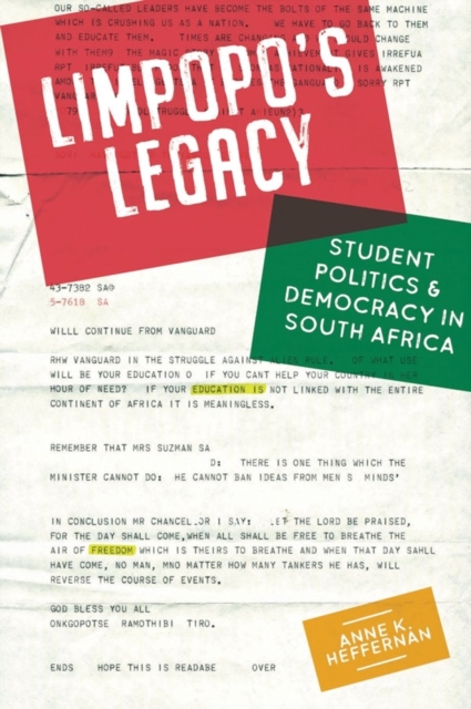 Limpopo's Legacy : Student Politics & Democracy in South Africa, Hardback Book