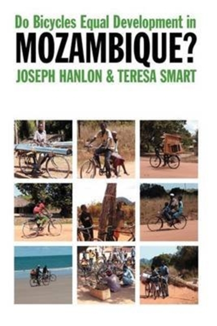 Do Bicycles Equal Development in Mozambique?, Paperback / softback Book