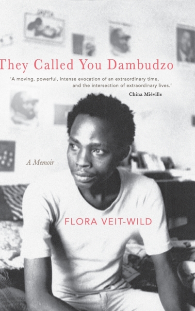 They Called You Dambudzo : A Memoir, Hardback Book