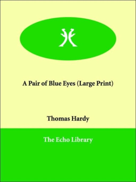 A Pair of Blue Eyes, Paperback / softback Book