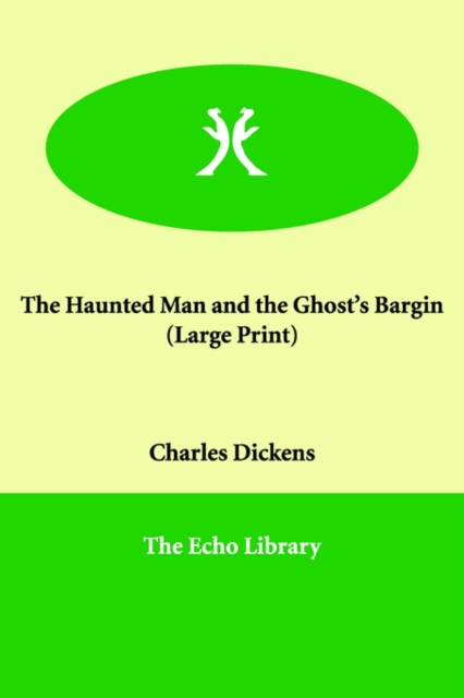 The Haunted Man and the Ghost's Bargin, Paperback / softback Book