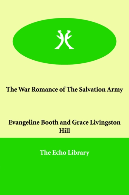 The War Romance of the Salvation Army, Paperback / softback Book
