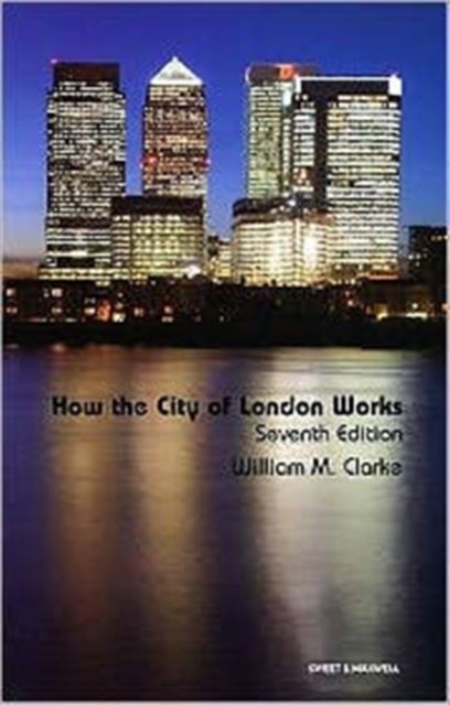 How the City of London Works, Paperback / softback Book