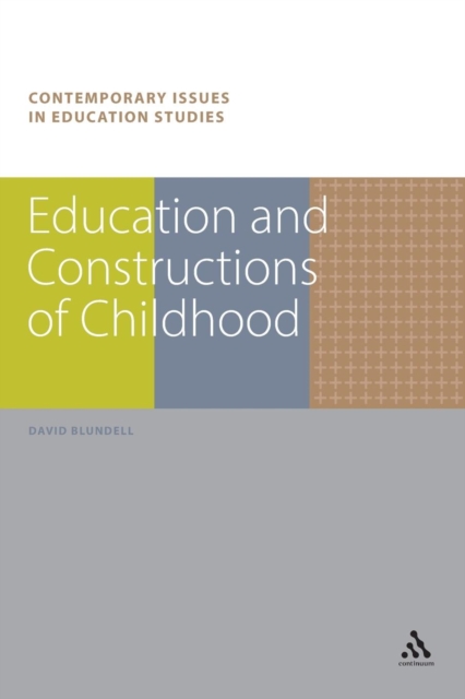 Education and Constructions of Childhood, Paperback / softback Book
