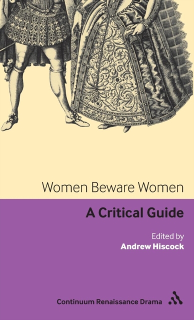 Women Beware Women : A critical guide, Hardback Book