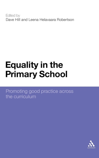 Equality in the Primary School : Promoting Good Practice Across the Curriculum, Hardback Book