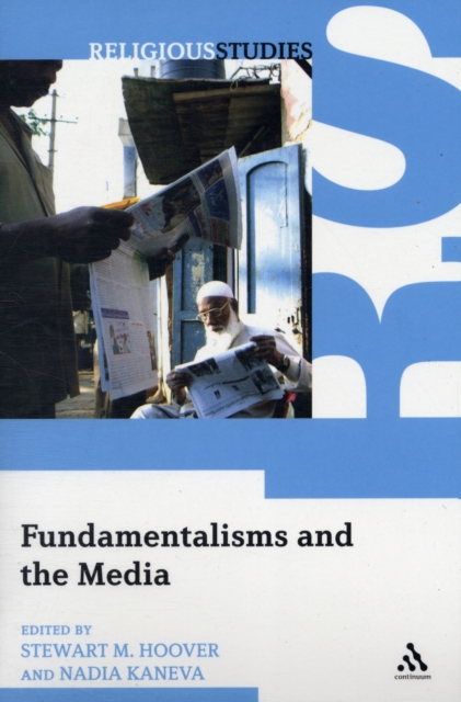 Fundamentalisms and the Media, Paperback / softback Book