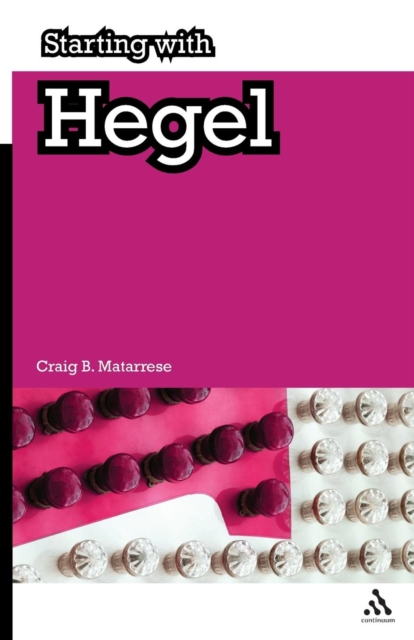 Starting with Hegel, Paperback / softback Book