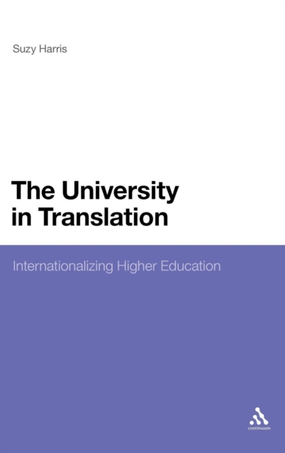 The University in Translation : Internationalizing Higher Education, Hardback Book