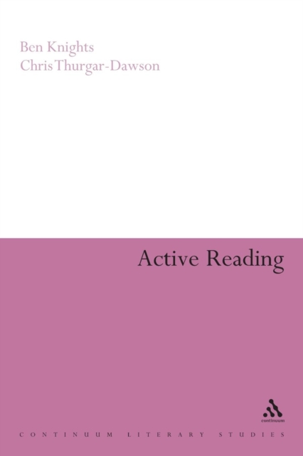 Active Reading : Transformative Writing in Literary Studies, Paperback / softback Book