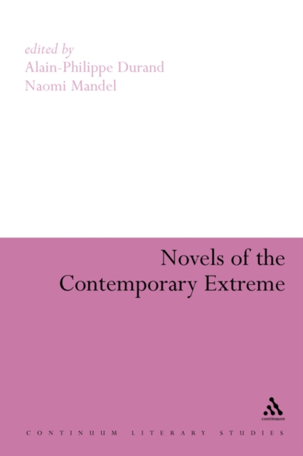 Novels of the Contemporary Extreme, Paperback / softback Book