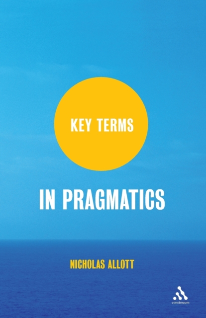 Key Terms in Pragmatics, Paperback / softback Book