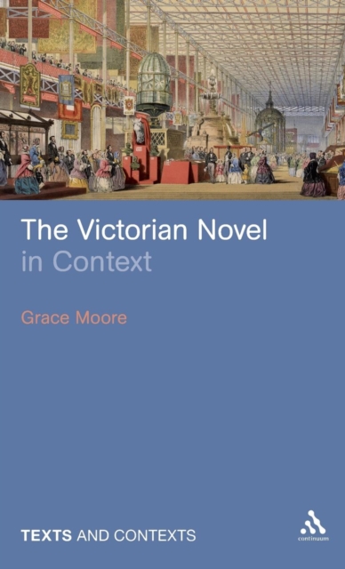 The Victorian Novel in Context, Hardback Book