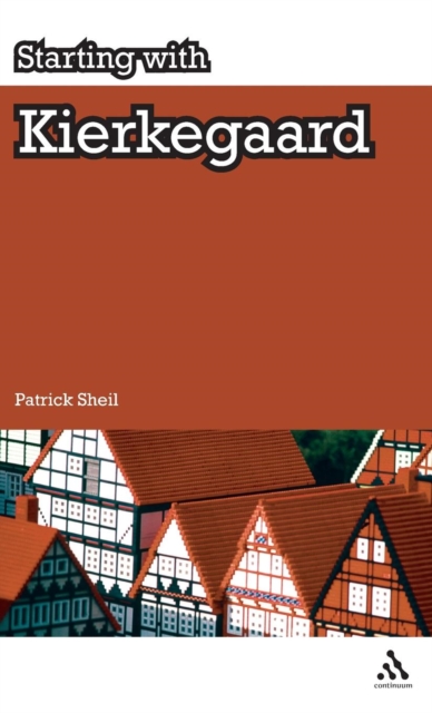Starting with Kierkegaard, Hardback Book