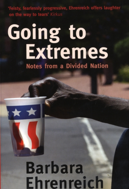 Going To Extremes : Notes from a Divided Nation, Paperback / softback Book
