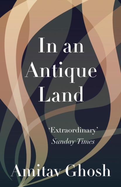 In An Antique Land, Paperback / softback Book