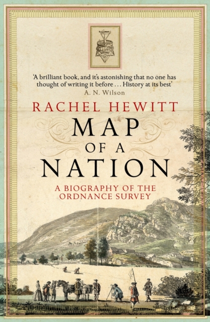 Map Of A Nation : A Biography of the Ordnance Survey, Paperback / softback Book