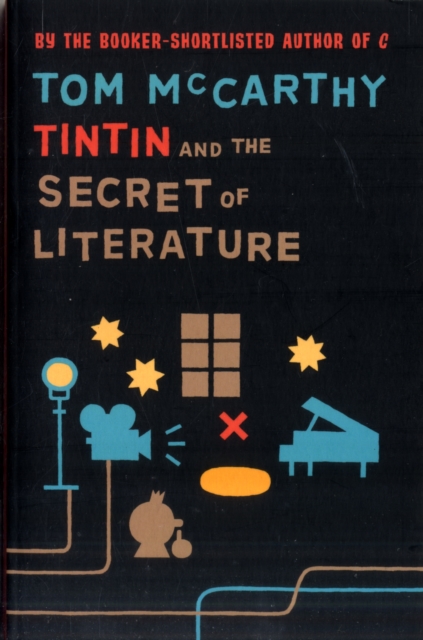 Tintin And The Secret Of Literature, Paperback / softback Book
