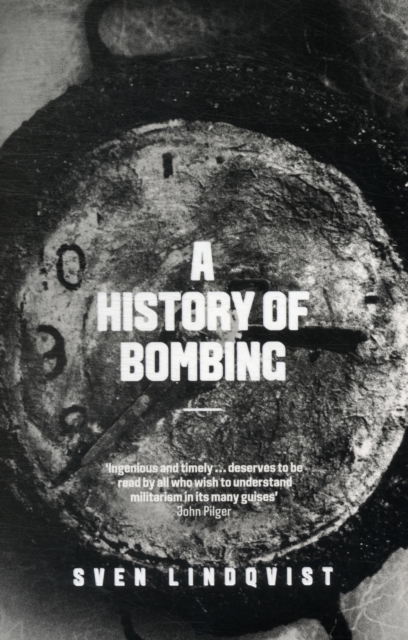 A History Of Bombing, Paperback / softback Book