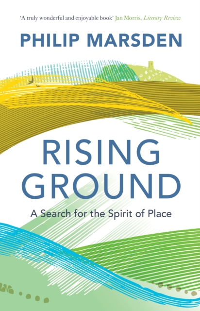 Rising Ground : A Search for the Spirit of Place, EPUB eBook