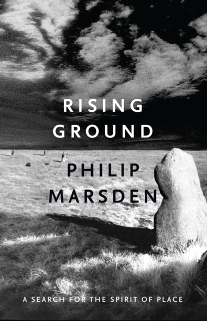 Rising Ground : A Search for the Spirit of Place, Paperback / softback Book
