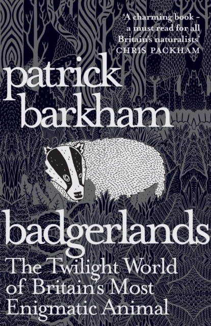Badgerlands : The Twilight World of Britain's Most Enigmatic Animal, EPUB eBook