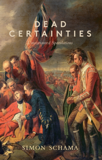 Dead Certainties : (Unwarranted Speculations), Paperback / softback Book