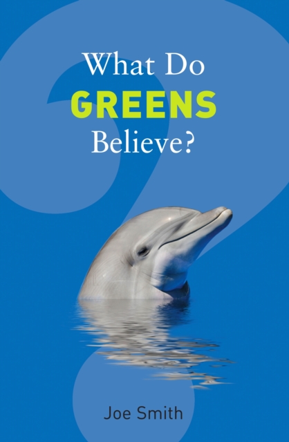 What Do Greens Believe?, EPUB eBook