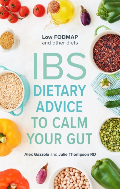 IBS : Dietary Advice To Calm Your Gut, Paperback / softback Book