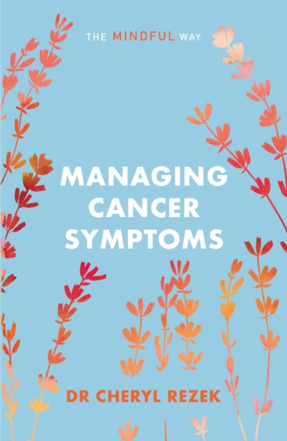Managing Cancer Symptoms: The Mindful Way, EPUB eBook