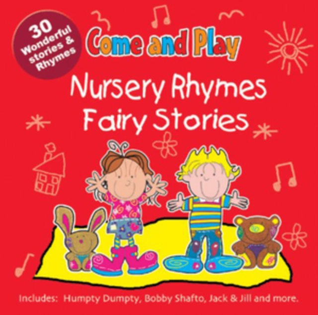 Come and Play : Nursery Rhymes/Fairy Stories, CD-Audio Book