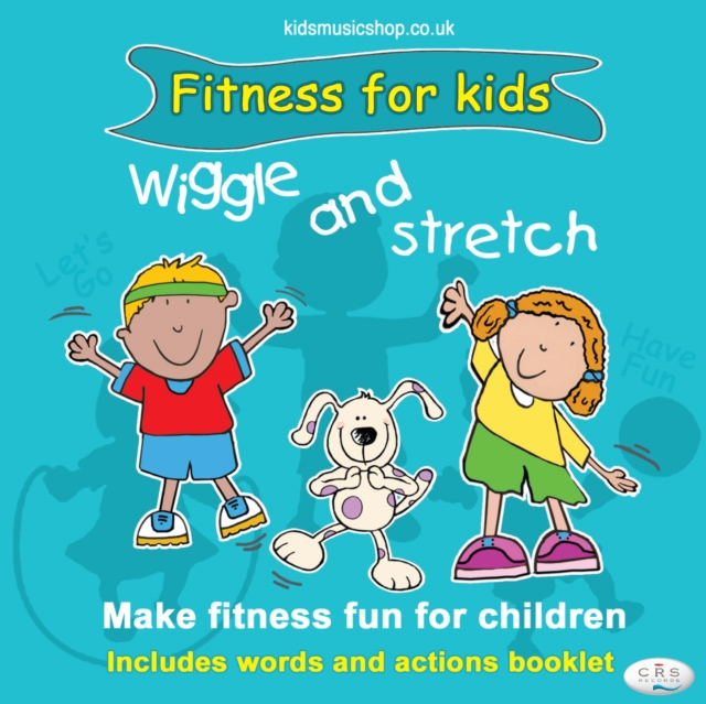 Wiggle and Stretch: Fitness for Kids, CD-Audio Book