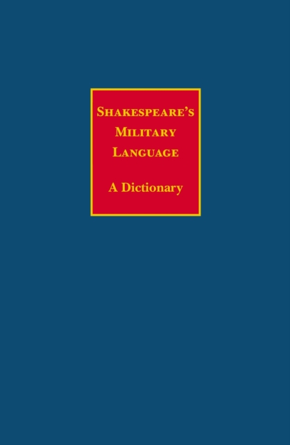 Shakespeare's Military Language, PDF eBook