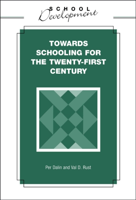 Towards Schooling for 21st Century, PDF eBook