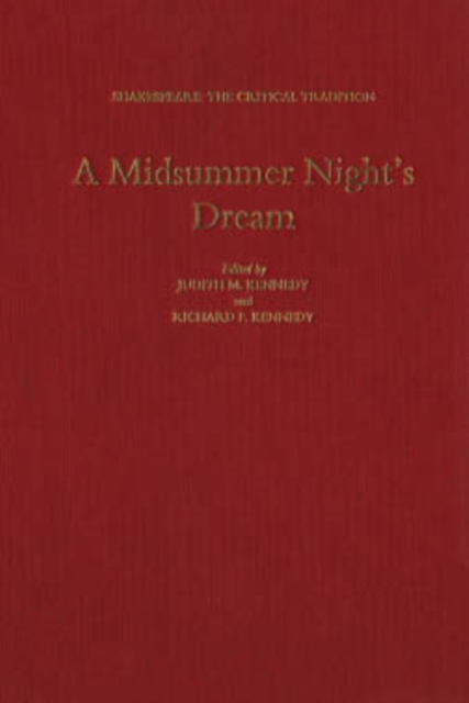 A Midsummer Night's Dream : Shakespeare: the Critical Tradition, Volume 7, PDF eBook