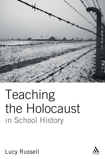 Teaching the Holocaust in School History : Teachers or Preachers?, PDF eBook