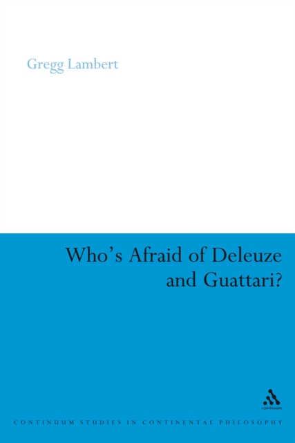 Who's Afraid of Deleuze and Guattari?, PDF eBook