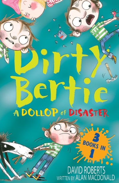 A Dollop of Disaster : Fetch! Ouch! Kiss!, Paperback / softback Book