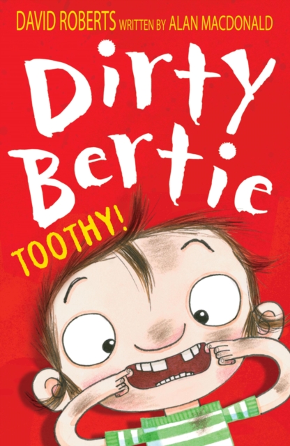 Dirty Bertie: Toothy!, EPUB eBook