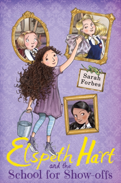 Elspeth Hart and the School for Show-offs, Paperback / softback Book