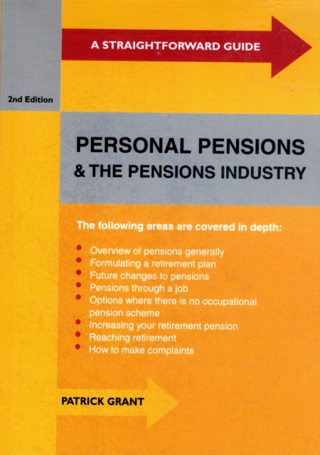 Straightforward Guide to Personal Pensions and the Pensions Industry, Paperback Book