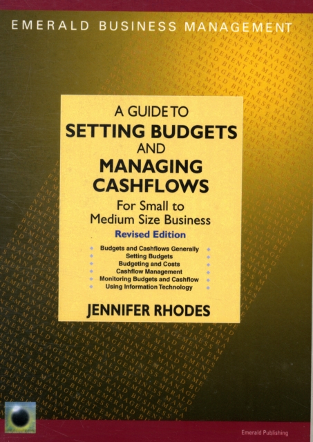 A Guide To Setting Budgets And Managing Cashflows : For Small to Medium Size Business, Paperback / softback Book
