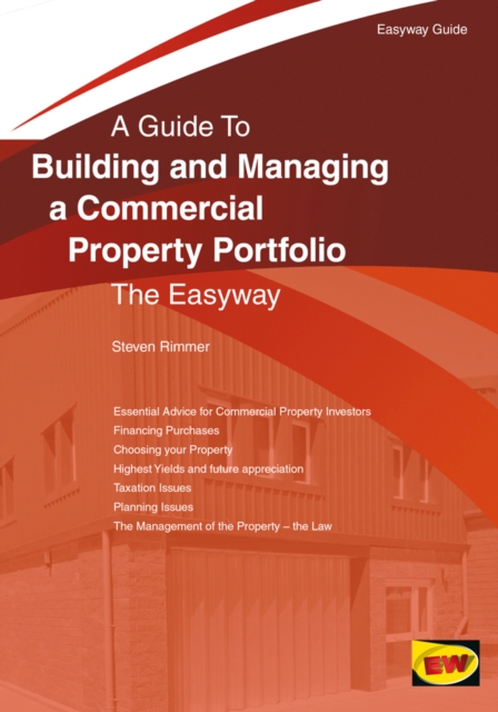Building And Managing A Commercial Property Portfolio : An Easyway Guide, Paperback / softback Book
