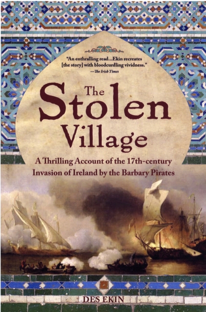 The Stolen Village : Baltimore and the Barbary Pirates, Paperback / softback Book