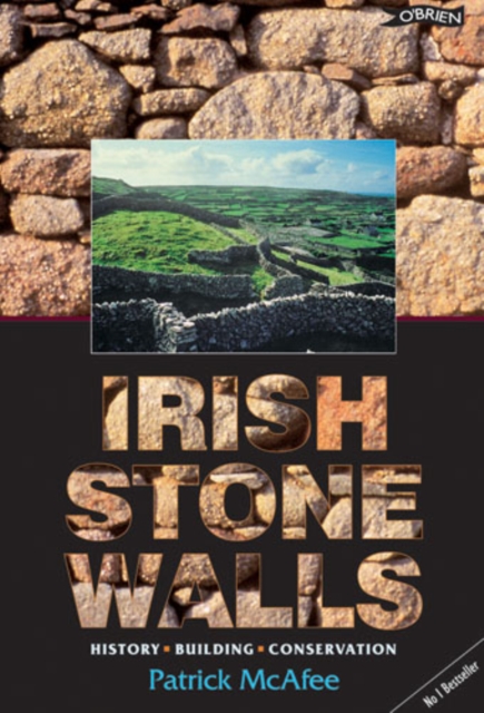 Irish Stone Walls : History, Building, Conservation, Paperback / softback Book