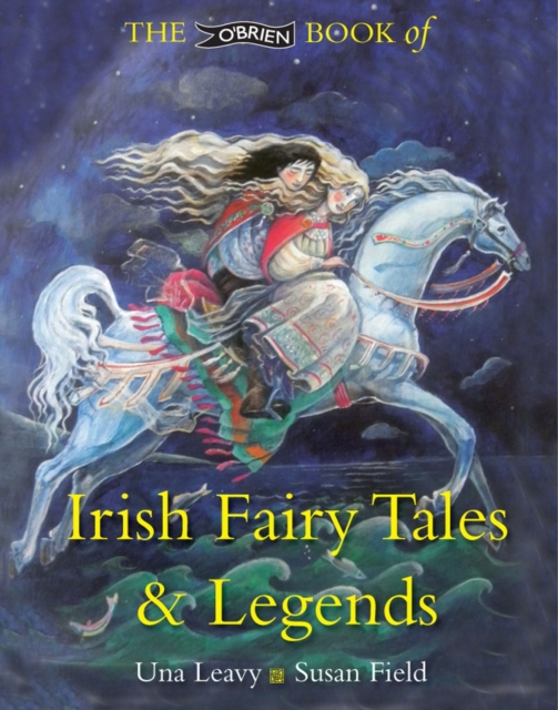 The O'Brien Book of Irish Fairy Tales and Legends, Paperback / softback Book