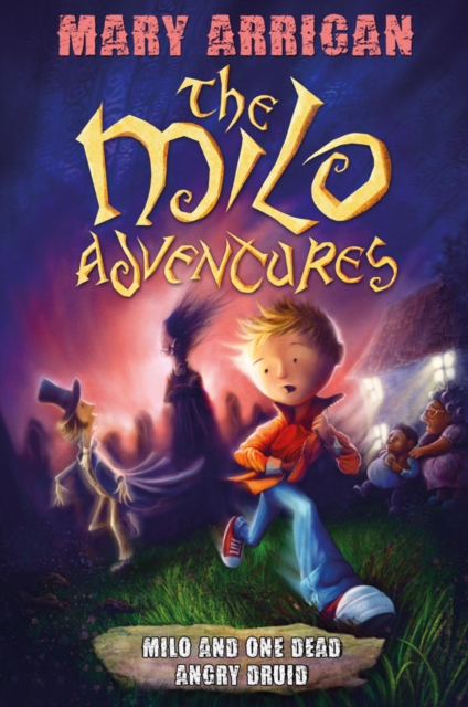 Milo and One Dead Angry Druid, EPUB eBook